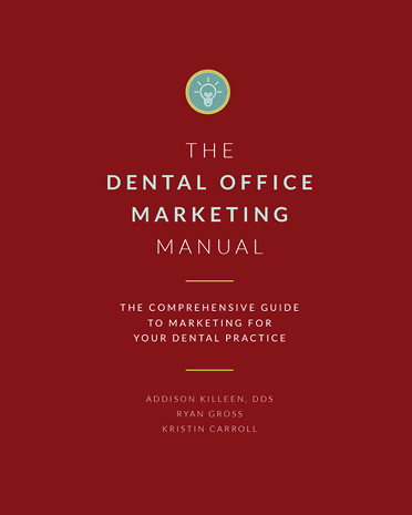 The Dental Office Marketing Manual cover